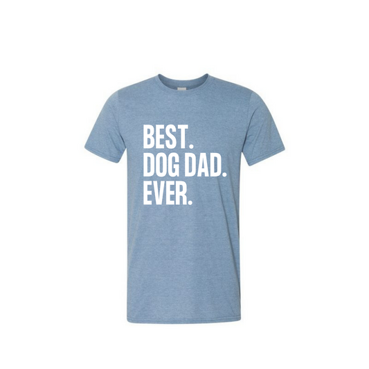 Best Dog Dad Ever - Indigo T-Shirt