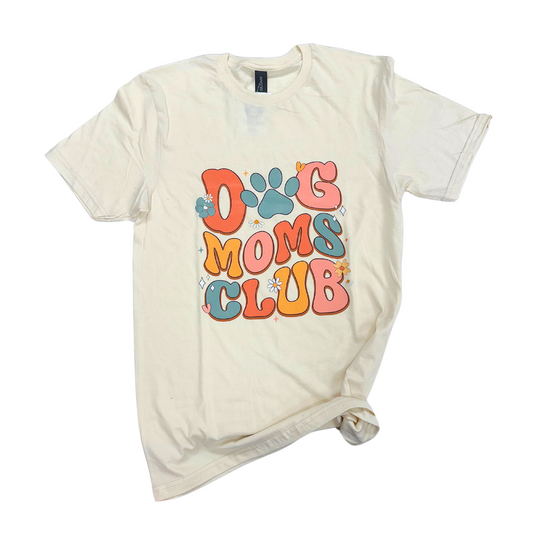 Dog Mom Club T-Shirts