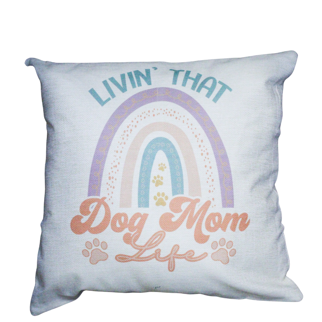 Dog Mom Life Throw Pillow